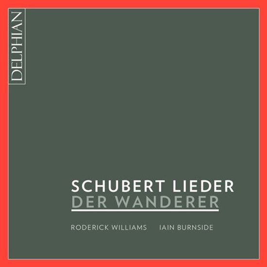LIEDER: DER WANERER/ RODERICK WILLIAMS, IAIN BURNSIDE [슈베르트 가곡들: 방랑자]