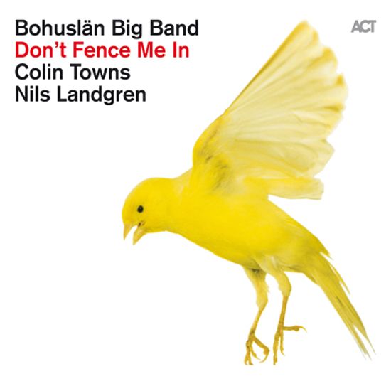 DON`T FENCE ME IN: THE MUSIC OF COLE PORTER [WITH COLIN TOWNS & NILS LANDGREN]