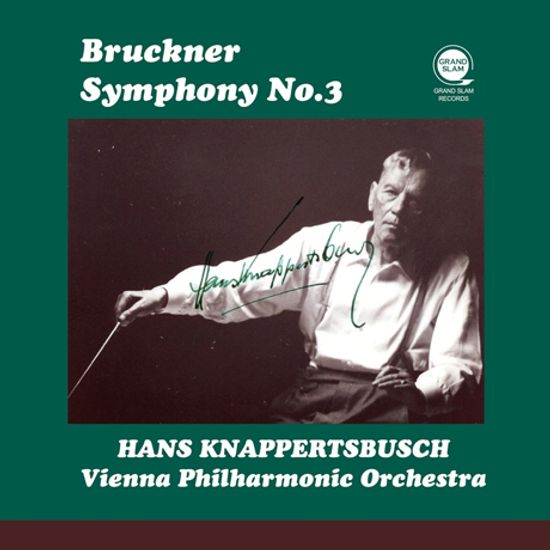 SYMPHONY NO.3/ HANS KNAPPERTSBUSCH [브루크너: 교향곡 3번 - 한스 크나퍼츠부쉬]