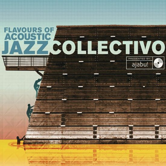 JAZZ COLLECTIVO: FLAVOURS OF ACOUSTIC