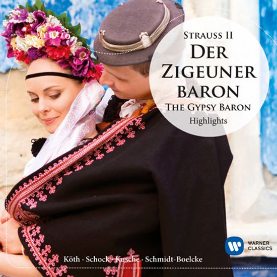DER ZIGEUNER BARON: THE GYPSY BARON HIGHLIGHTS [INSPIRATION] [요한 슈트라우스 2: 집시 남작 하이라이트]