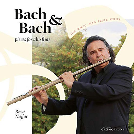 BACH & BACH: PIECES FOR ALTO FLUTE/ REZA NAJFAR [바흐 & 바흐: 알토 플루트를 위한 작품 - 라자 나이파르]
