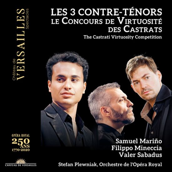 LES 3 CONTRE-TENORS: LE CONCOURS DE VIRTUOSITE DES CASTRATS/ SAMUEL MARINO, FILIPPO MINECCIA, VALER SABADUS [CD+DVD] [베르사유 궁의 3 카운터테너 - 마리뇨, 미네치아, 사바두스]