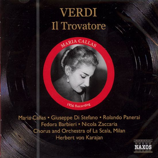 IL TROVATORE/ MARIA CALLAS/ HERBERT VON KARAJAN