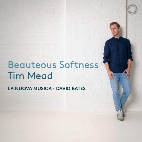 BEAUTEOUS SOFTNESS/ LA NUOVA MUSICA, DAVID BATES [카운터 테너가 노래하는 17세기 영국 노래 모음집 - 팀 미드]