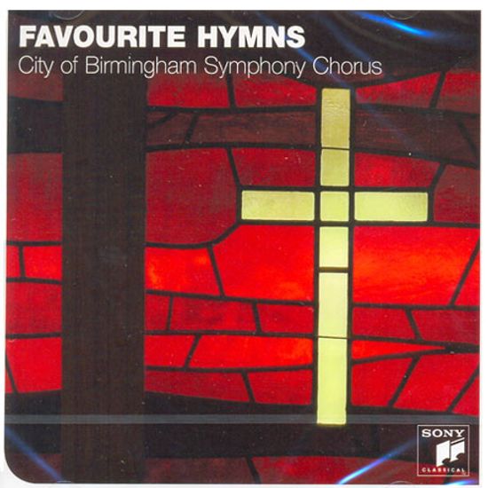 FAVOURITE HYMNS/ CITY OF BIRMINGHAM SYMPHONY CHORUS [ESSENTIAL MASTERWORKS]