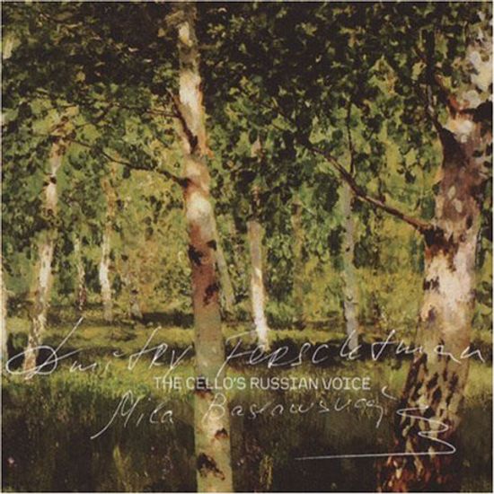 THE CELLO`S RUSSIAN VOICE/ DMITRY FERSCHTMAN, MILA BASLAWSKAJA