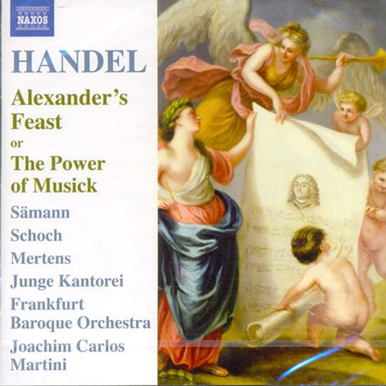 ALEXANDER`S FEAST OR THE POWER OF MUSICK/ JOACHIM CARLOS