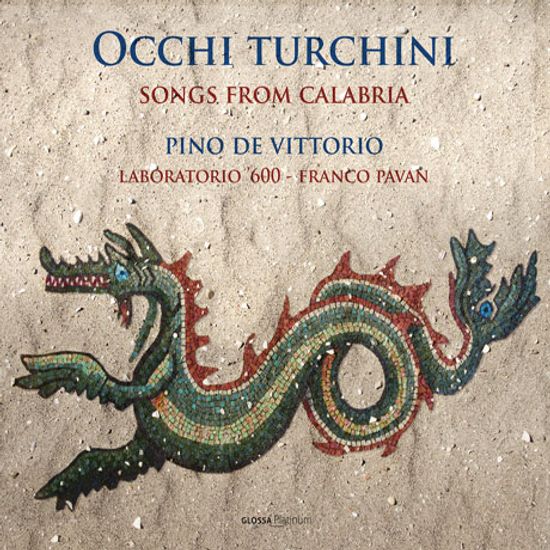 OCCHI TURCHINI: SONGS FROM CALABRIA/ PINO DE VITTORIO [피노 데 비토리오: 푸른 눈동자 - 칼라브리아의 음악]