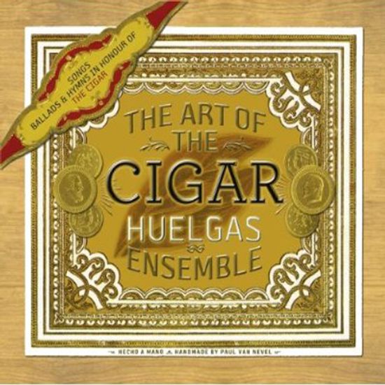 THE ART OF THE CIGAR/ HUELGAS ENSEMBLE [LIMITED EDITION]