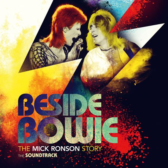 BESIDE BOWIE: THE MICK RONSON STORY - THE SOUNDTRACK