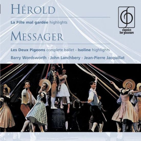 LA FILLE MAL GARDEE & LES DEUX PIGEONS [CLASSICS FOR PLEASURE]
