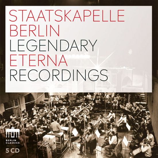 STAATSKAPELLE BERLIN LEGENDARY ETERNA RECORDINGS [슈타츠카펠레 베를린의 전설적인 레코딩]