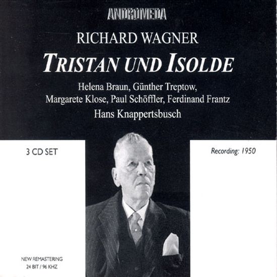 TRISTAN UND ISOLDE/ HANS KNAPPERTSBUSCH 1950