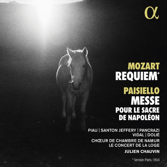 REQUIEM & MESSE POUR LE SACRE DE NAPOLEON/ JULIEN CHAUVIN [모차르트: 레퀴엠 & 파이지엘로: 나폴레옹 대관식을 위한 미사]