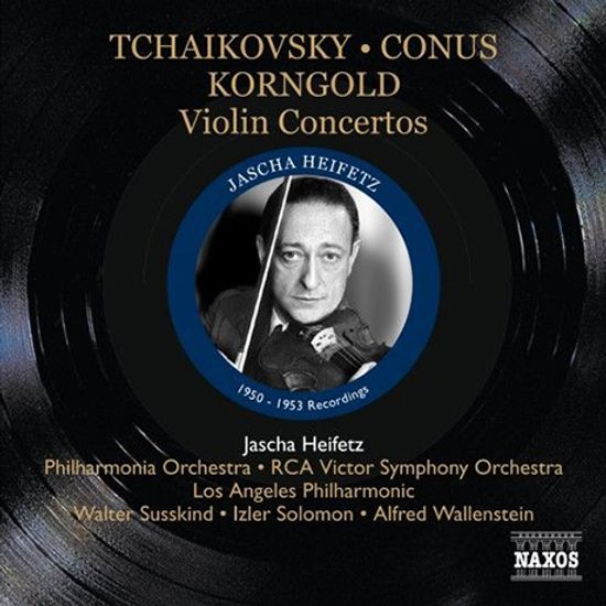 VIOLIN CONCERTOS 1950-1953 RECORDINGS [차이코프스키, 코너스, 사라사테, 코른골트: 바이올린 협주곡 - 야샤 하이페츠]