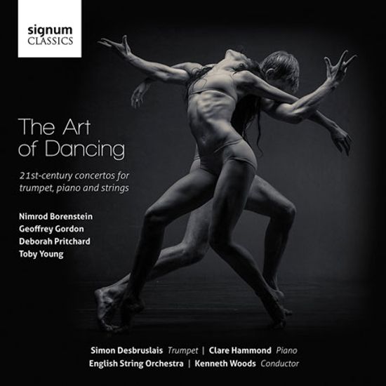 THE ART OF DANCING: 21ST CENTURY CONCERTOS FOR TRUMPET, PIANO AND STRINGS/ KENNETH WOODS [아트 오브 댄싱: 보렌스타인, 고든, 프리처드, 영]