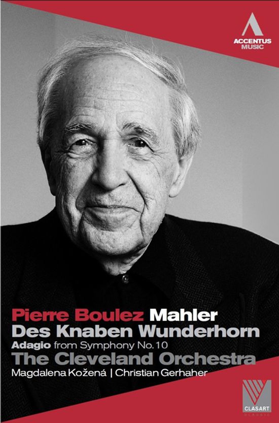 DES KNABEN WUNDERHORN, ADAGIO FROM SYMPHONY NO.10/ MAGDALENA KOZENA, PIERRE BOULEZ [말러: 어린이의 이상한 뿔피리 & 교향곡 10번 - 코제나, 불레즈]