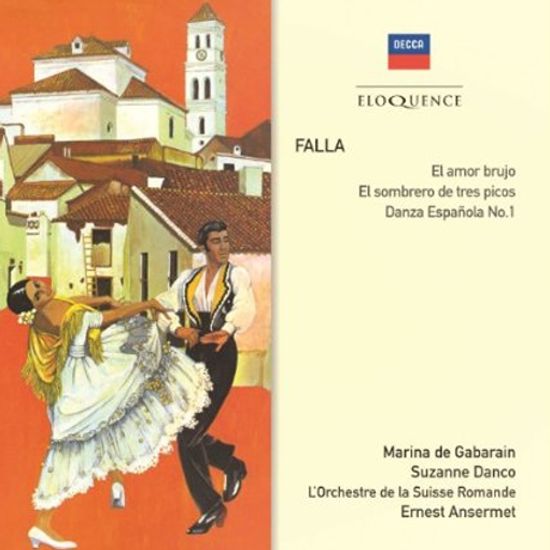 EL AMOR BRUJO, EL SOMBRERO DE TRES PICOS, DANZA ESPANOLA NO.1/ ERNEST ANSERMET