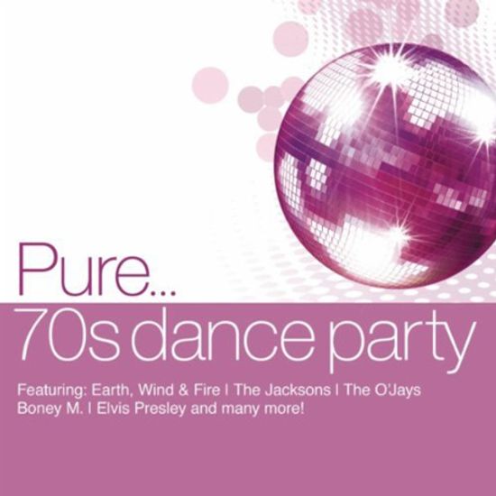 PURE...70S DANCE PARTY