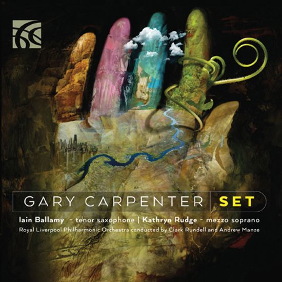 CONCERTO FOR TENOR SAXOPHONE & ORCHESTRA/ IAIN BALLAMY, KATHRYN RUDGE [개리 카펜터: SET - 테너 색소폰과 오케스트라를 위한 협주곡]