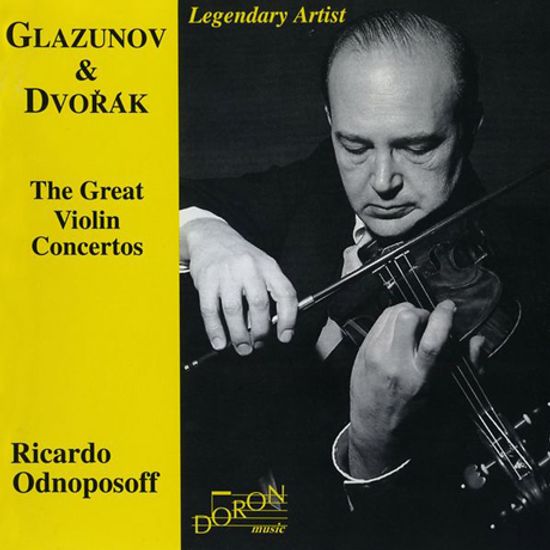 THE GREAT VIOLIN CONCERTOS/ RICARDO ODNOPOSOFF, WALTER GOEHR [글라주노프 & 드보르작: 바이올린 협주곡 - 리카르도 오드노포소프]