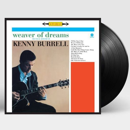WEAVER OF DREAMS: THE VOCAL ARTISTRY OF KENNY BURRELL [FREE MP3 DOWNLOAD] [180G LP]