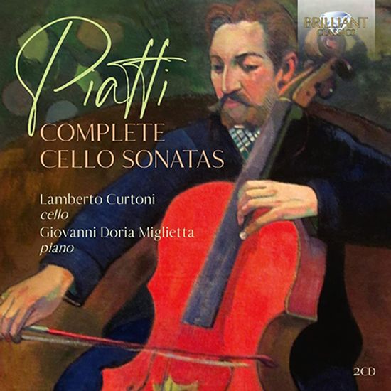 COMPLETE CELLO SONATAS/ LAMBERTO CURTONI, GIOVANNI DORIA MIGLIETTA [피아티: 첼로 소나타 1-6번 | 쿠르토니, 미글리에타]