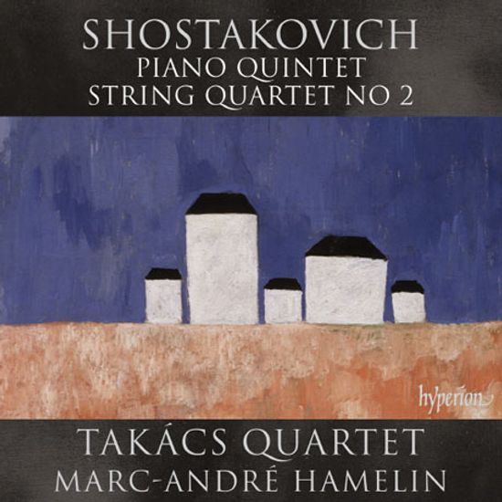 PIANO QUINTET & STRING QUARTET NO.2/ TAKACS QUARTET, MARC-ANDRE HAMELIN [쇼스타코비치: 피아노 오중주, 현악 사중주]