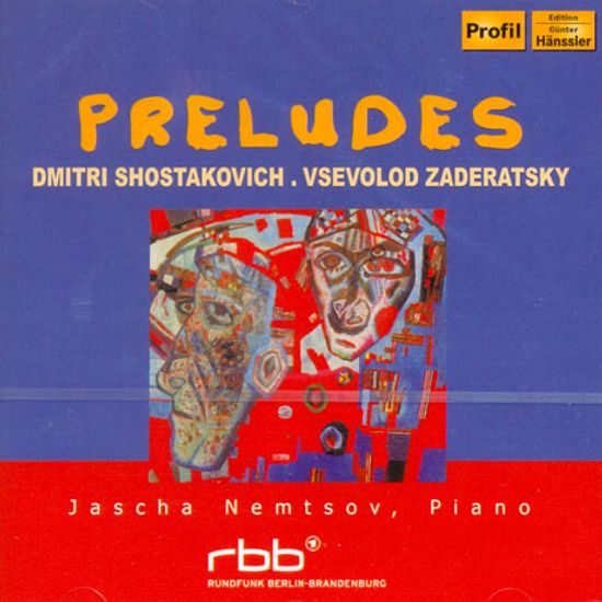 PRELUDES/ JASCHA NEMTSOV