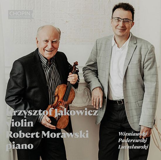 LEGENDE & VIOLIN SONATA IN A MINOR& PARTITA FOR VIOLIN AND PIANO/ KRZYSTOF JAKOWICZ, ROBERT MORAWSKI [비에니아프스키: '전설', 파데레프스키: 바이올린 소나타 A단조, 루토스와프스키: 파르티타 - 크시슈토프 야코비치, 로베르트 모라프스키]