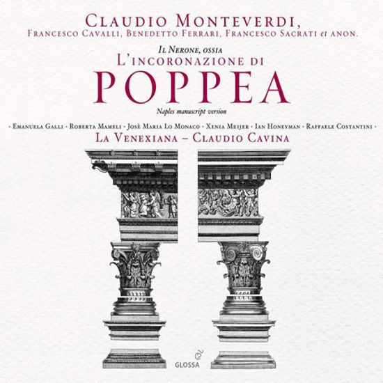 L`INCORONAZIONE DI POPPEA/ LA VENEXIANA, CLAUDIO CAVINA [몬테베르디 오페라: 포페아의 대관]