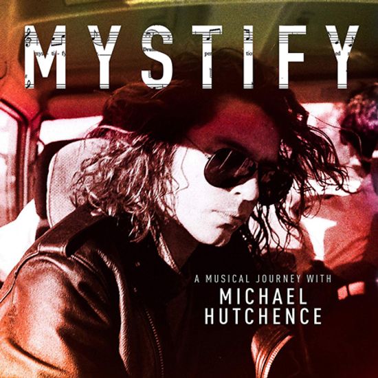 MYSTIFY: A MUSICAL JOURNEY WITH MICHAEL HUTCHENCE [미스티파이: 마이클 허친스 다큐멘터리]
