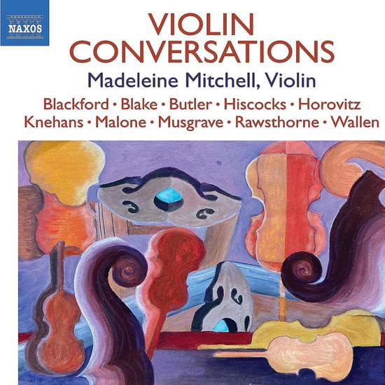 VIOLIN CONVERSATIONS/ MADELEINE MITCHELL [현대 영국 작곡가들의 바이올린 소나타 작품집 - 매들린 미첼]