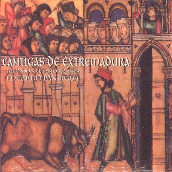 CANTIGAS DE EXTREMADURA/ EDUARDO PANIAGUA [알폰소 10세: 에스트레마두라의 칸티가]
