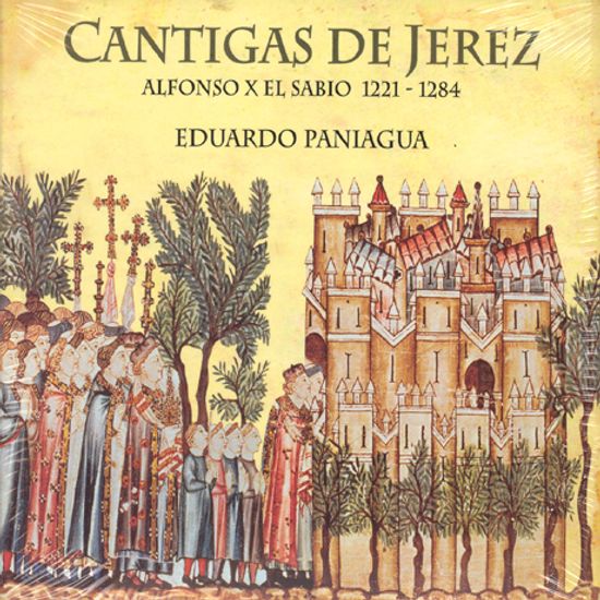 CANTIGAS DE JEREZ/ EDUARDO PANIAGUA [알폰스 10세: 헤레스의 칸티카]