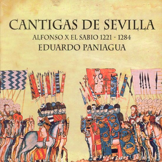 CANTIGAS DE SEVILLA/ EDUARDO PANIAGUA [알폰소 10세: 세비야의 칸티카]