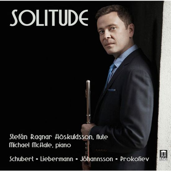 SOLITUDE/ STEFAN RAGNAR HOSKULDSSON [스테판 회스컬슨: 플루트 리사이틀 <고독>]