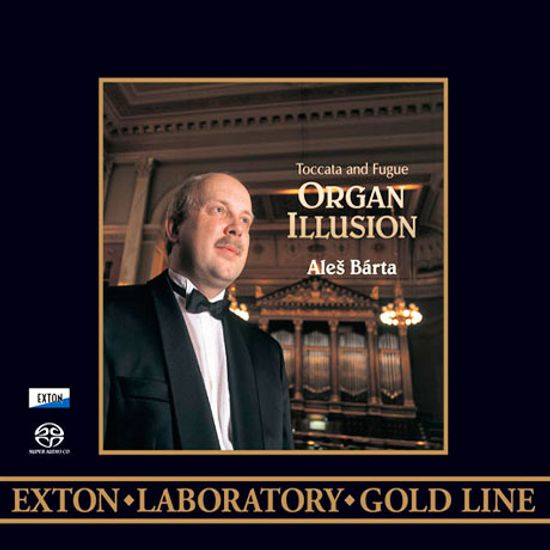 ORGAN ILLUSION: TOTAL AND FUGE [LABORATORY GOLD LINE] [SACD HYBRID] [알레스 바르타: 오르간으로 편곡된 여러 작곡가의 전주곡과 토가타]