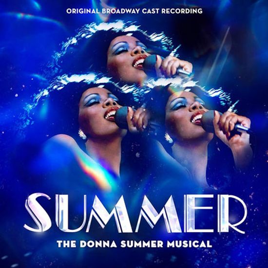 SUMMER: THE DONNA SUMMER MUSICAL - ORIGINAL BROADWAY CAST [썸머: 도나 썸머 뮤지컬]