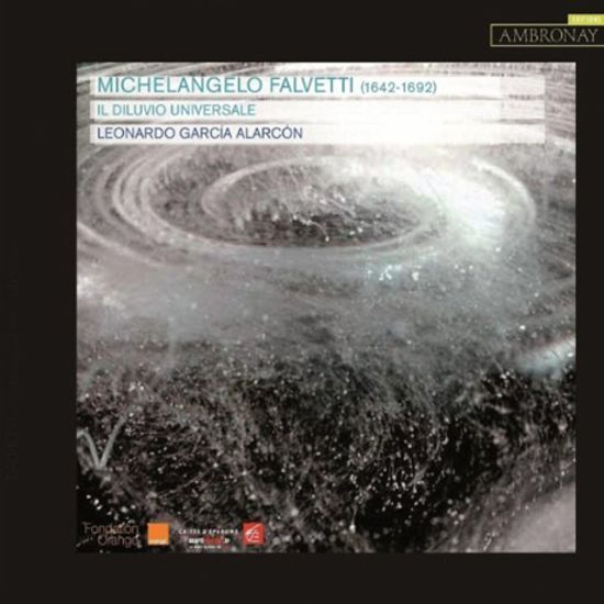 IL DILUVIO UNIVERSALE/ LEONARDO GARCIA ALARCON [팔베티 오라토리오: 대홍수]