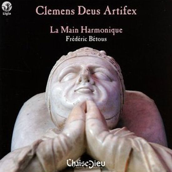 CLEMENS DEUS ARTIFEX/ LA MAIN HARMONIQUE, FREDERIC BETOUS [교황 클레멘트 6세를 위한 음악]
