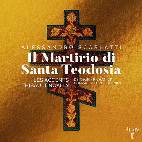 IL MARTIRIO DI SANTA TEODOSIA/ LES ACCENTS, THIBAULT NOALLY [스카를라티: 오라토리오 <성 테오도시아의 순교> - 티보 노알리]