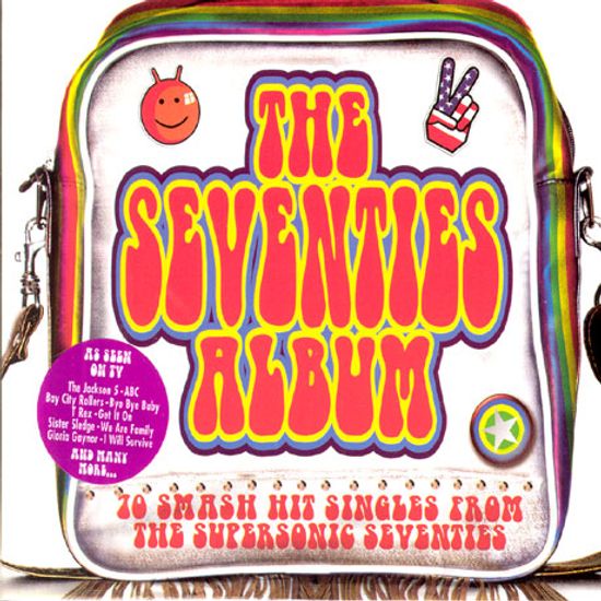 THE SEVENTIES ALBUM: 70 SMASH HIT SINGLES FROM THE SUPERSONIC SEVENTIES