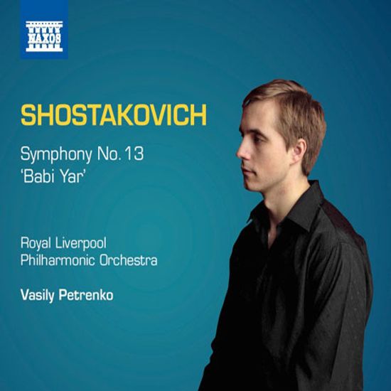 SYMPHONY NO.13 'BABI YAR'/ VASILY PETRENKO [쇼스타코비치: 교향곡 13번 '바비 야르']
