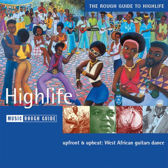 THE ROUGH GUIDE TO HIGHLIFE