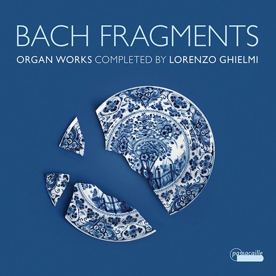 BACH FRAGMENTS - ORGAN WORKS COMPLETED/ LORENZO GHIELMI [로렌조 기엘미: 바흐의 단편 악보를 찾아서]