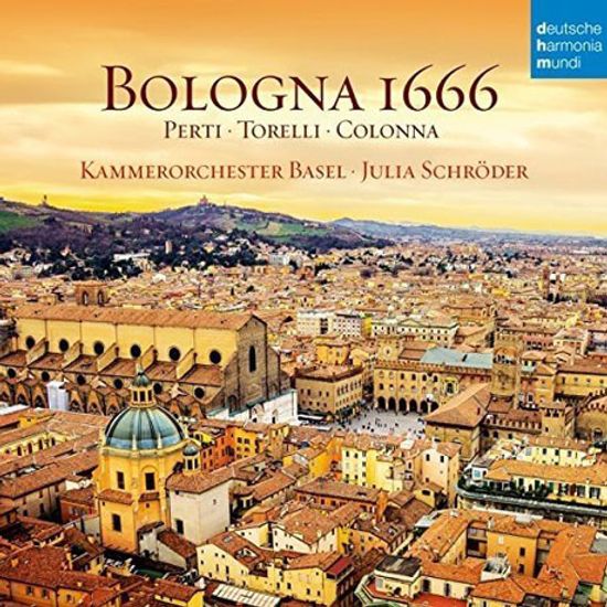 BOLOGNA 1666/ JULIA SCHRODER [볼로냐 1666: 페르티, 토렐리, 콜로나 외]