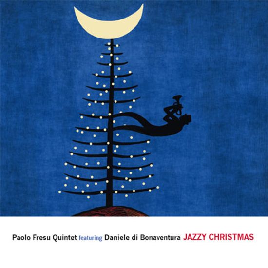 JAZZY CHRISTMAS: FEATURING DANIELE DI BONAVENTURA