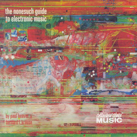 THE NONESUCH GUIDE TO ELECTRONIC MUSIC